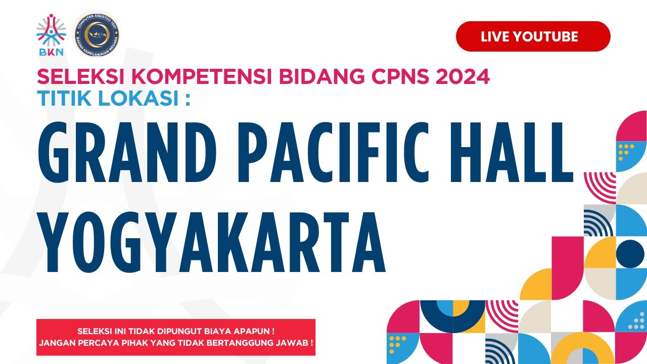Grand Pacific Hall | SKB CPNS 2024 | 15 Desember 2024 | Sesi 4