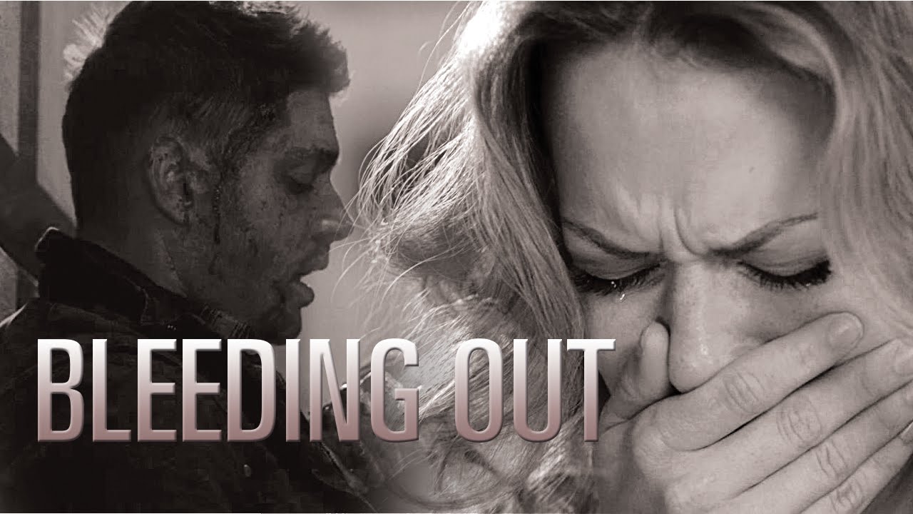 Dean & Haley | Bleeding Out