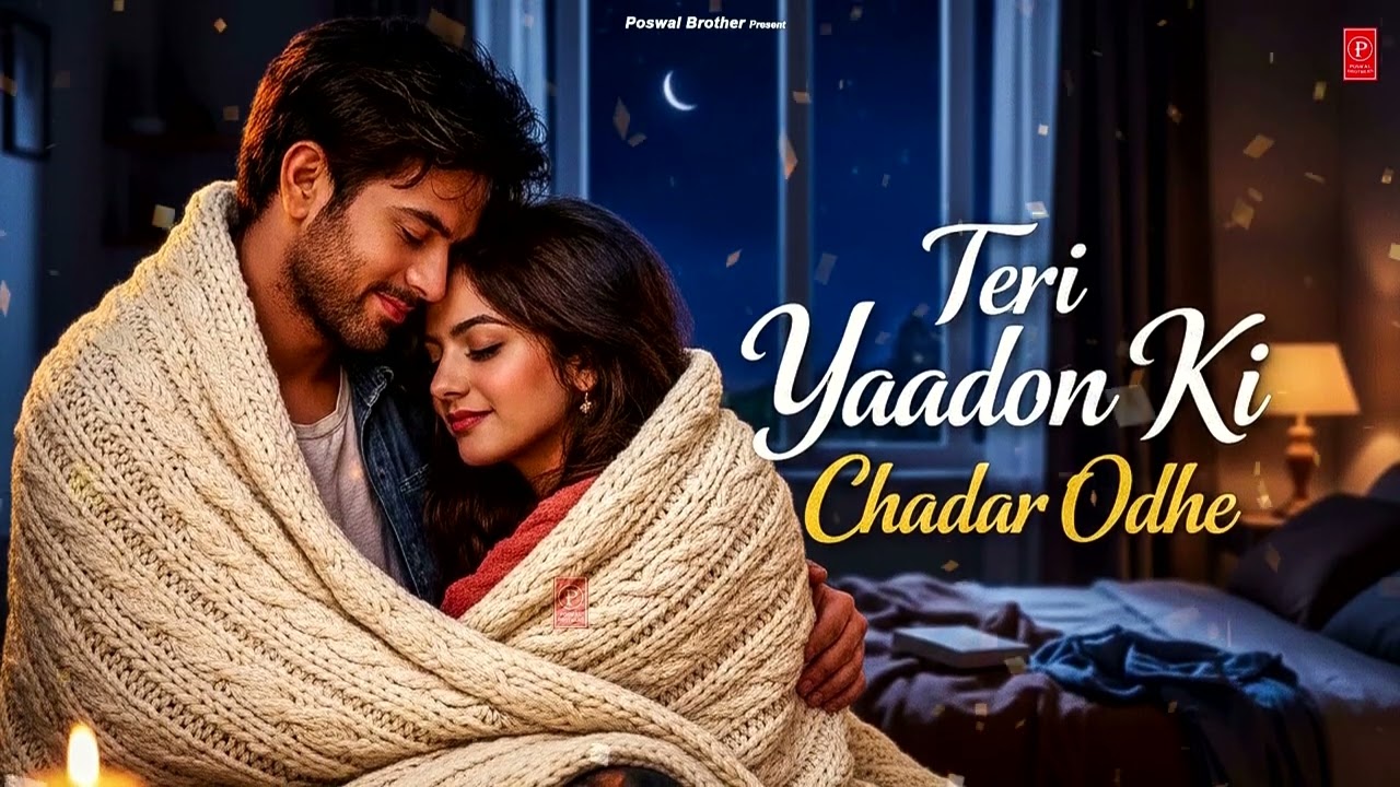 Teri Yaadon Ki Chadar Odhe ❤️ | New Romantic Video Song 2026 | Hindi Love Song | Tausbul Original
