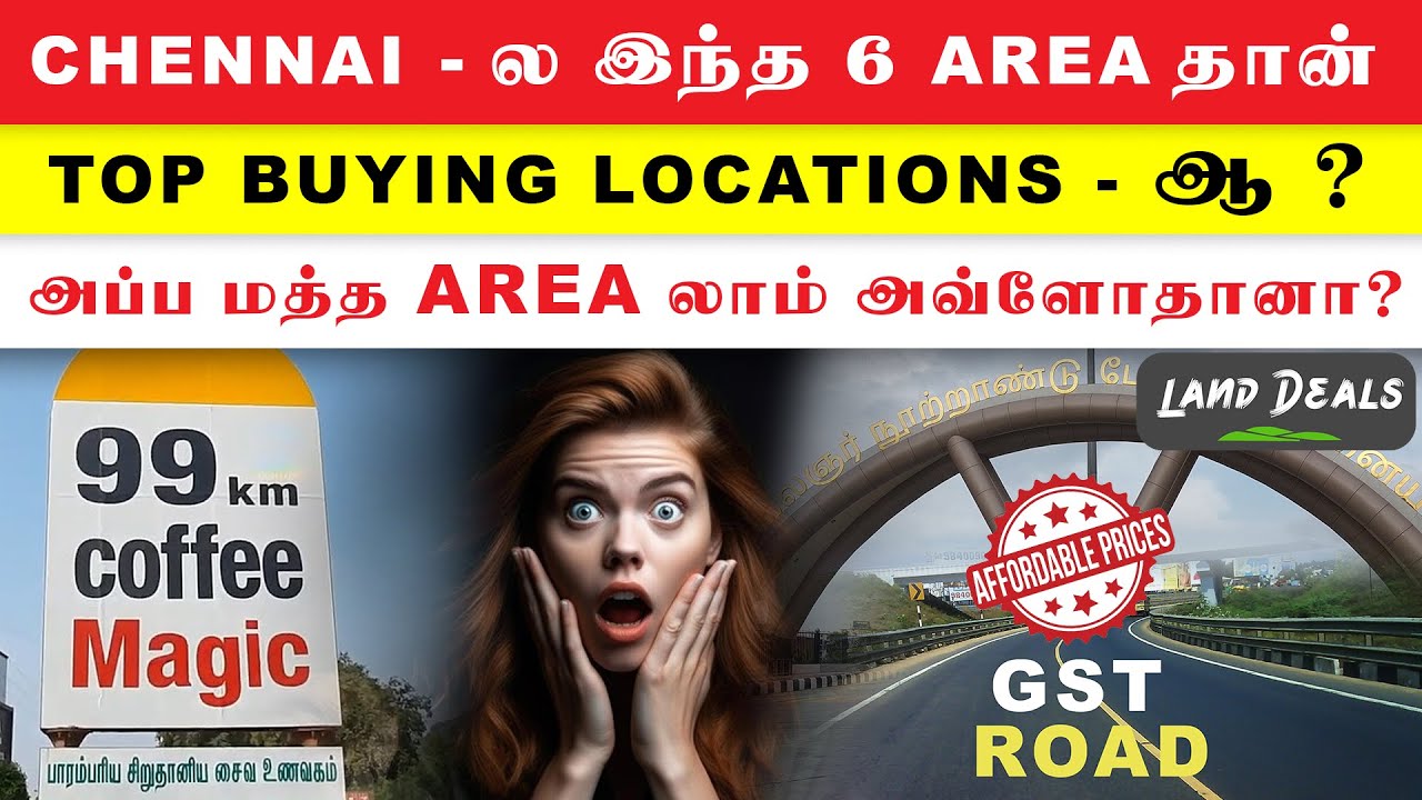 Chennai Top 6 Real Estate Hotspots &ndash; Are Central Locations Safe? | Chennai Top Buying Spots! |Lan...