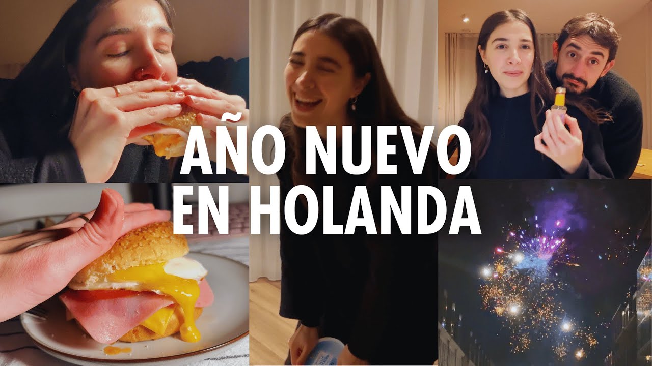 cómo es pasar AÑO NUEVO en HOLANDA