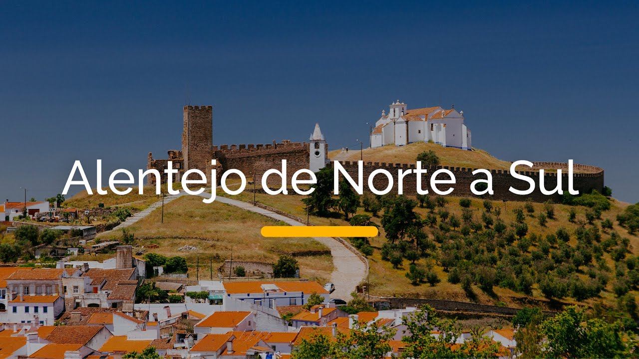 O Alentejo &eacute; assim &ndash; Alentejo de norte a sul