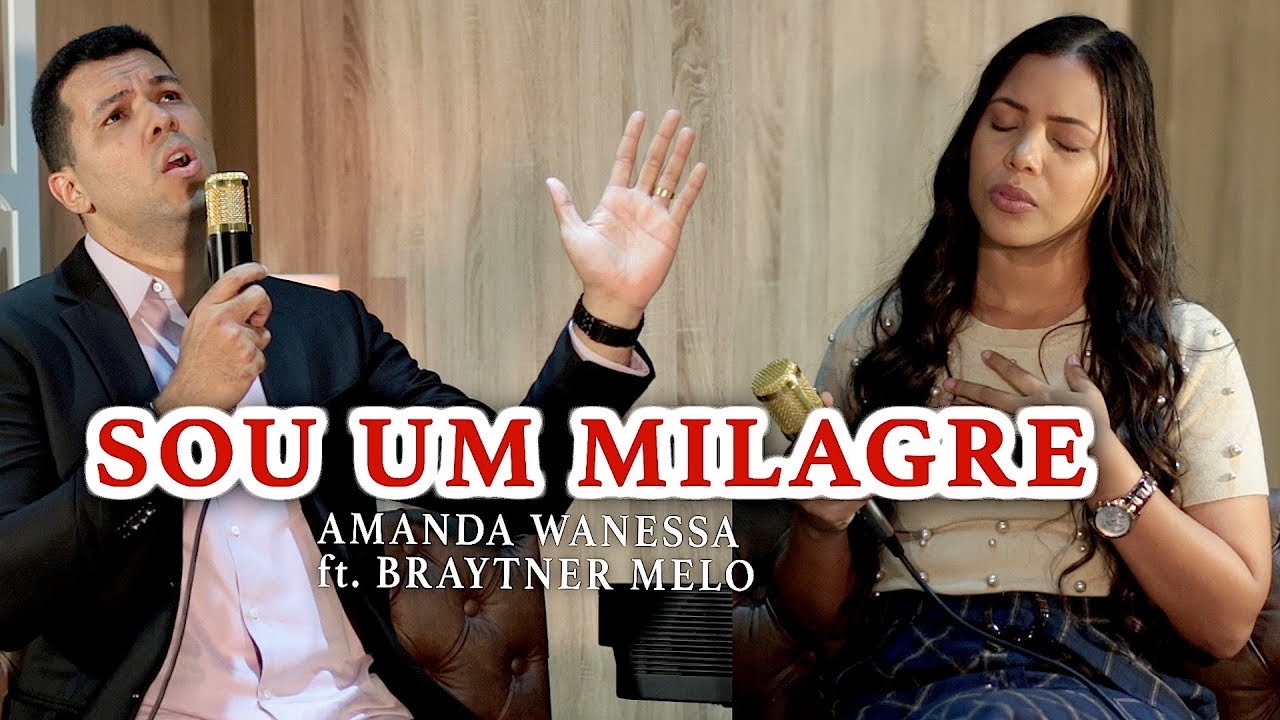 Sou Um Milagre - Amanda Wanessa ft. Braytner Melo (Voz e Piano) #58
