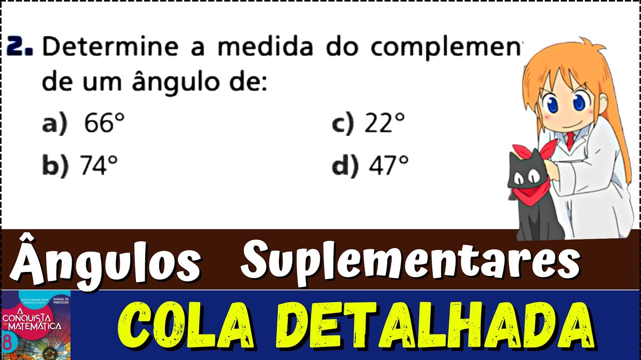 #2 Ângulos Complementares: Determine a Medida do complemento de um ângulo de 66° 74° 22° e 47°