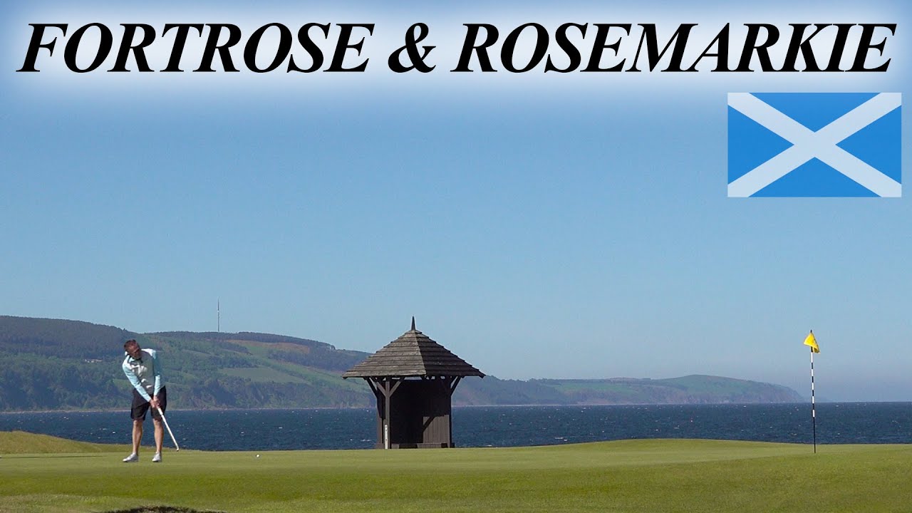 Fortrose & Rosemarkie Golf Club - Scotland Hidden Gems Series 3