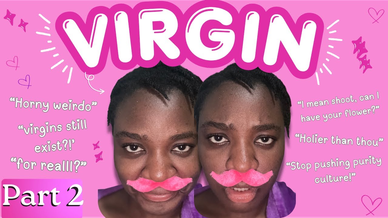 Being A Single Christian Virgin in an Overly Sexualized World Part 2 | Stachey Speaks Pt.3