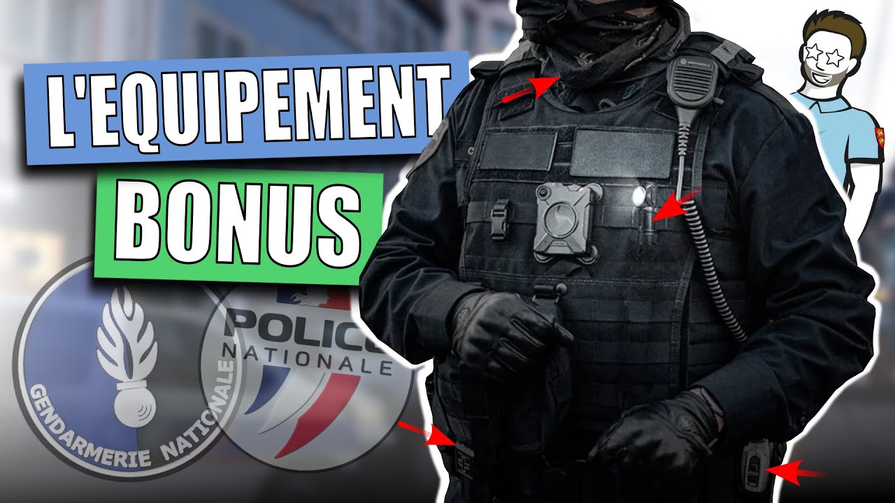 Ces EQUIPEMENTS BONUS à avoir en tant que POLICIER ou GENDARME !