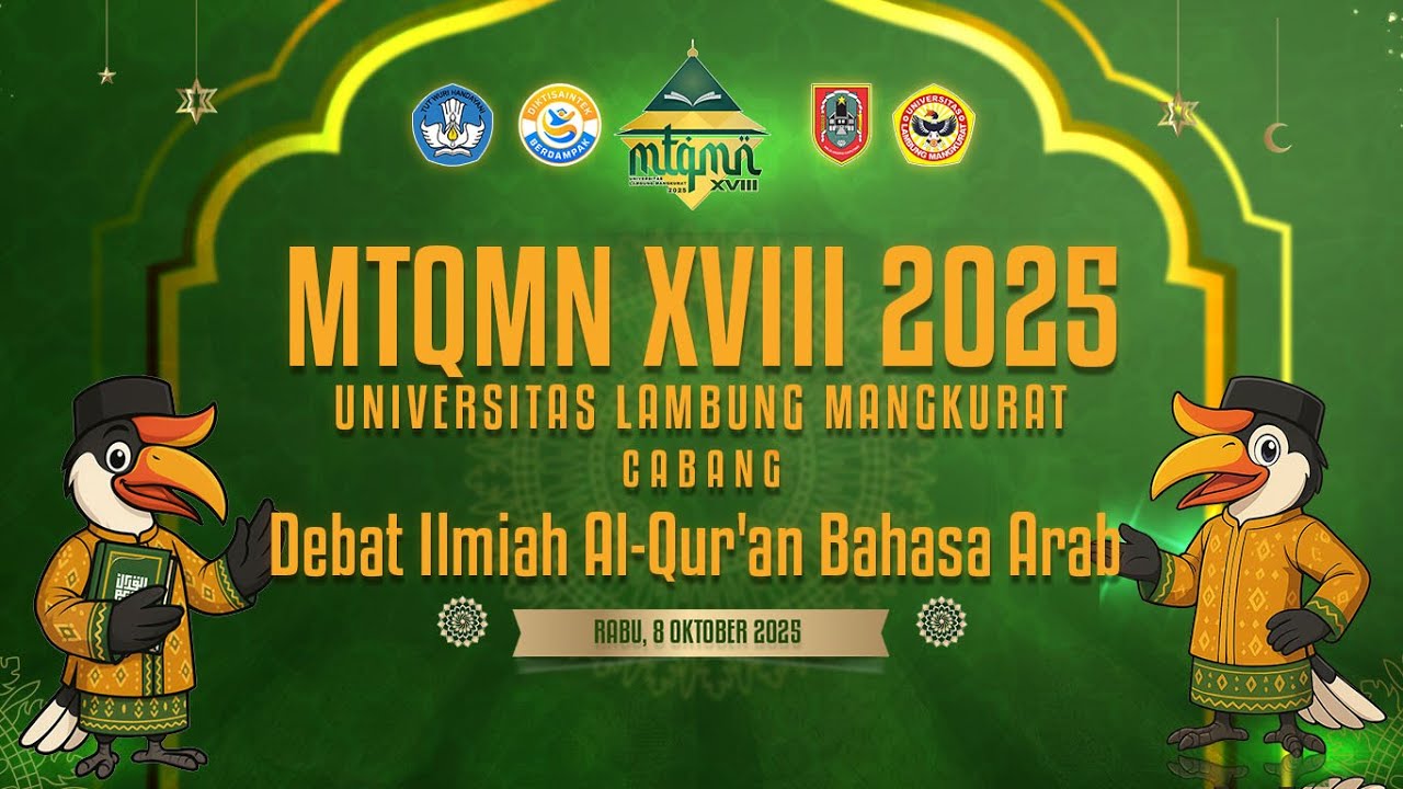 DEBAT ILMIAH KANDUNGAN AL-QUR'AN BAHASA ARAB MTQMN XVIII 2025 ULM
