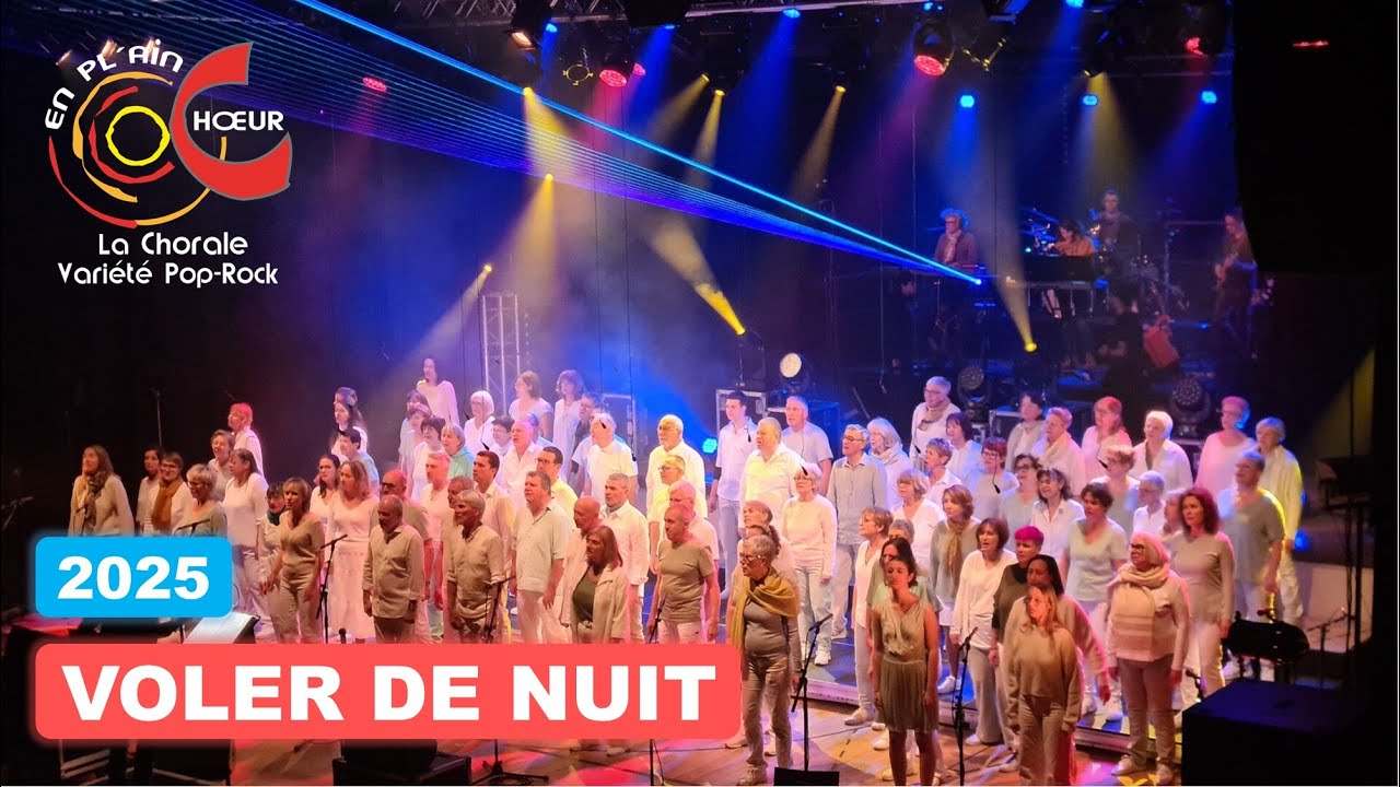 Voler de Nuit - Calogero - EN PL’AIN CHŒUR La Chorale Variété Pop-Rock 2025.