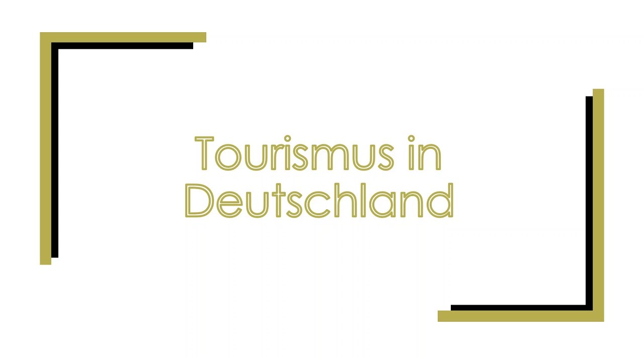 Tourismus in Deutschland