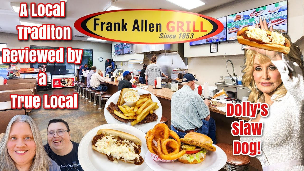 THE SMOKIES LOCALS SPOT! DOLLYS FAVORITE SLAW DOG! FRANK ALLEN MARKET & GRILL SEVIERVILLE, TN