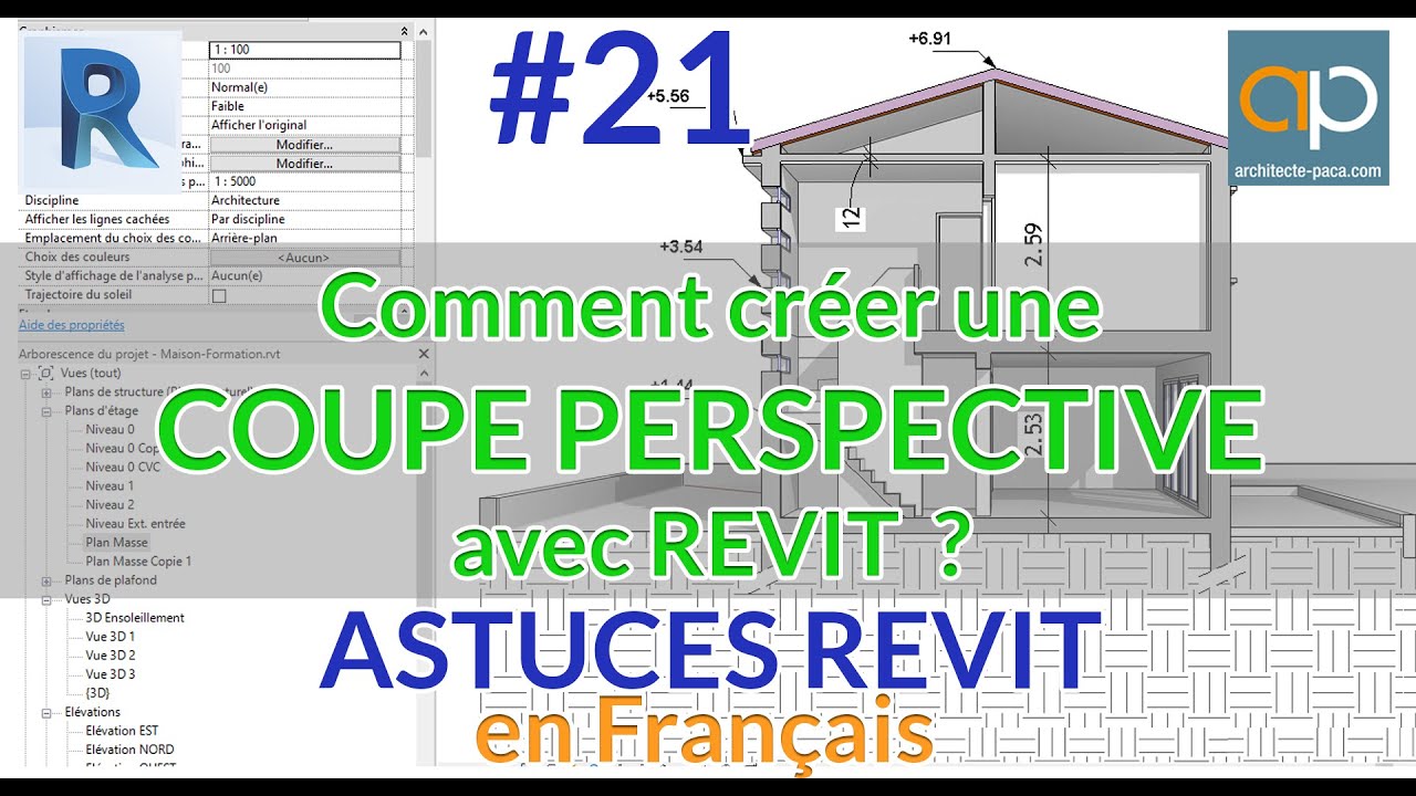 Coupe 3D avec REVIT : Comment créer une Jolie Coupe 3D Perspective avec REVIT ?