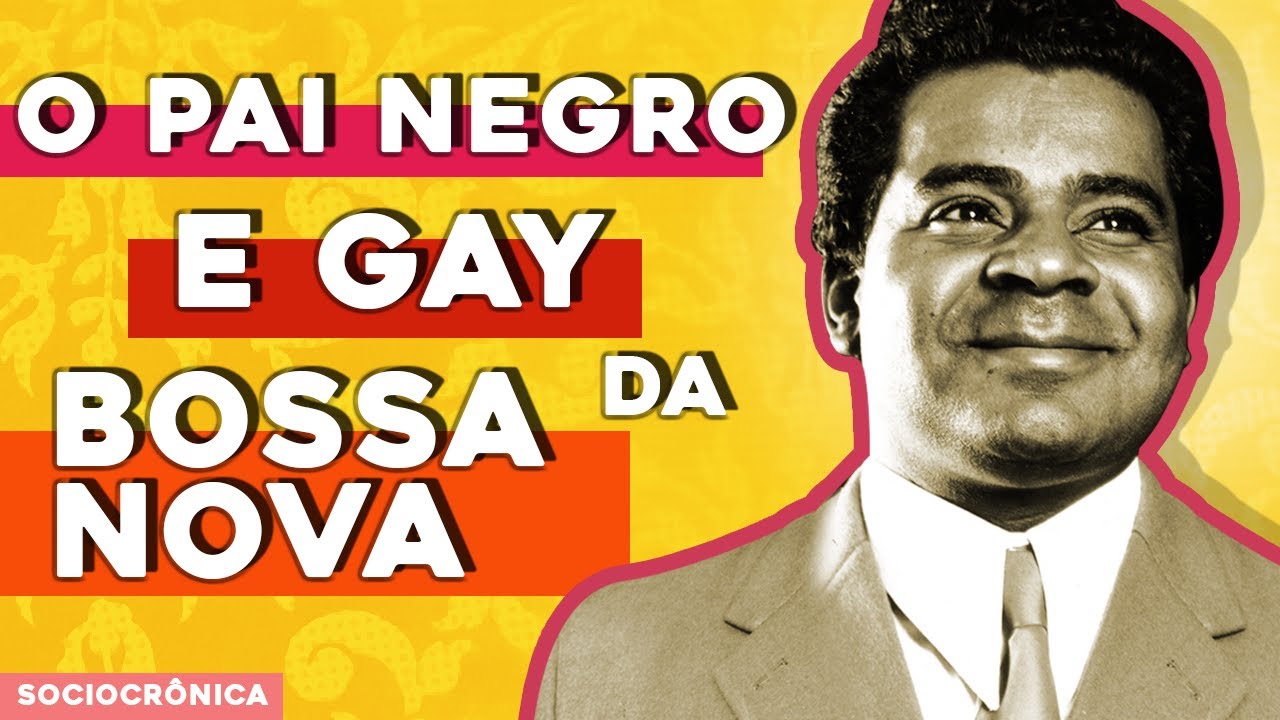 JOHNNY ALF, O PAI POBRE, NEGRO E GAY DA BOSSA NOVA! | SOCIOCRÔNICA