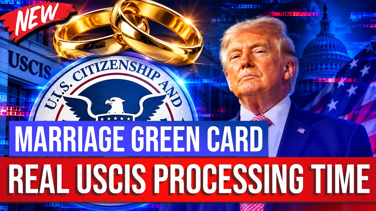 Marriage Green Card: I485 & I130 Processing Time 2026 | USCIS