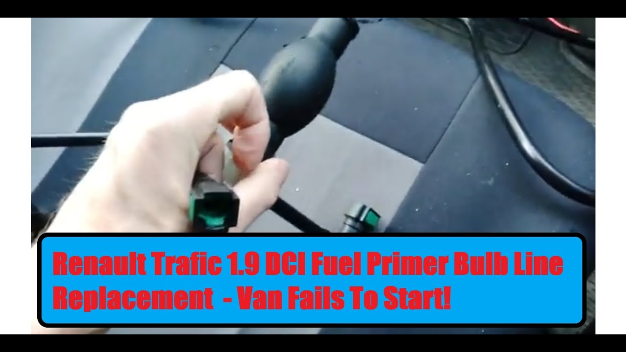Renault Trafic 1.9 DCI Fuel Primer Bulb and Line Replacement
