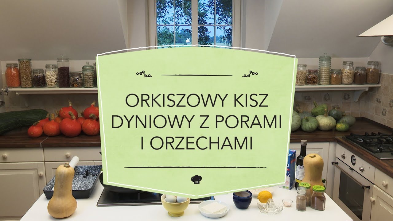 MAKROBIOTYKA według Kornelii | Orkiszowy kisz dyniowy z porami i orzechami