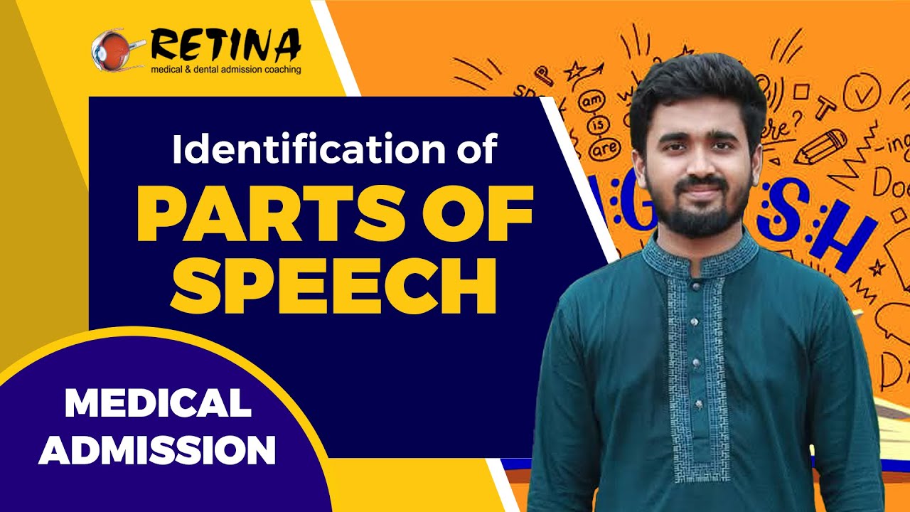 Identification of Parts of Speech | English | Medical Admission Class