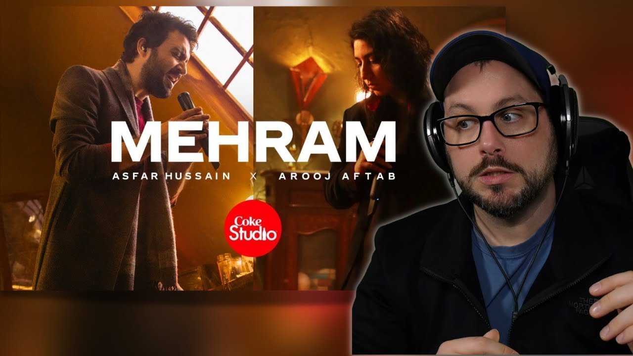 Coke Studio | Season 14 | Mehram | Asfar Hussain x Arooj Aftab Reaction