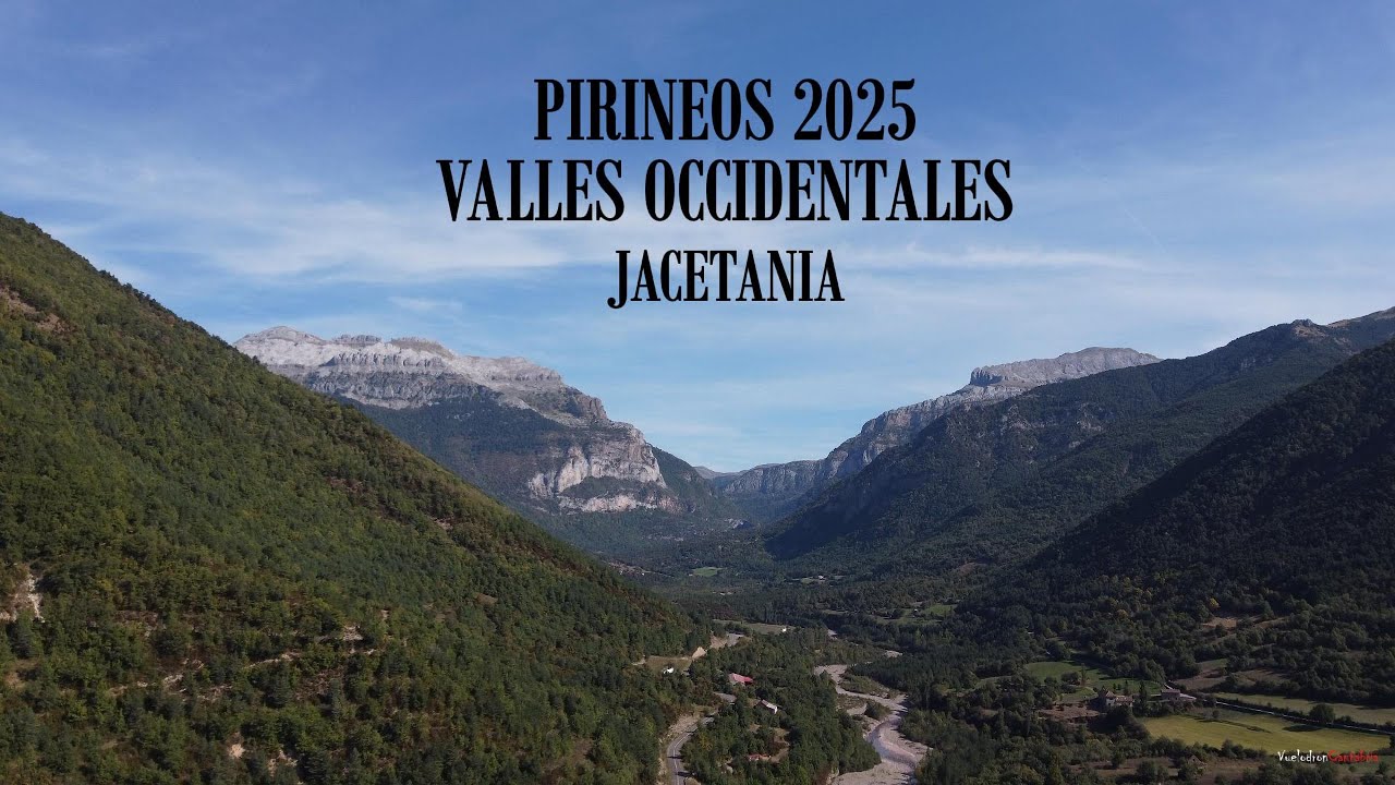 Pirineos 2025 Valles Occidentales