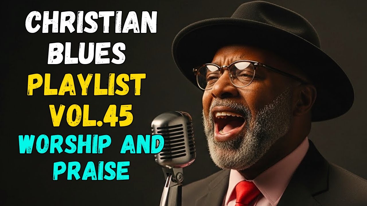 GOSPEL BLUES - Trusting God When Fear Tries to Win | Worship & Faith Songs | CHRISTIAN BLUES