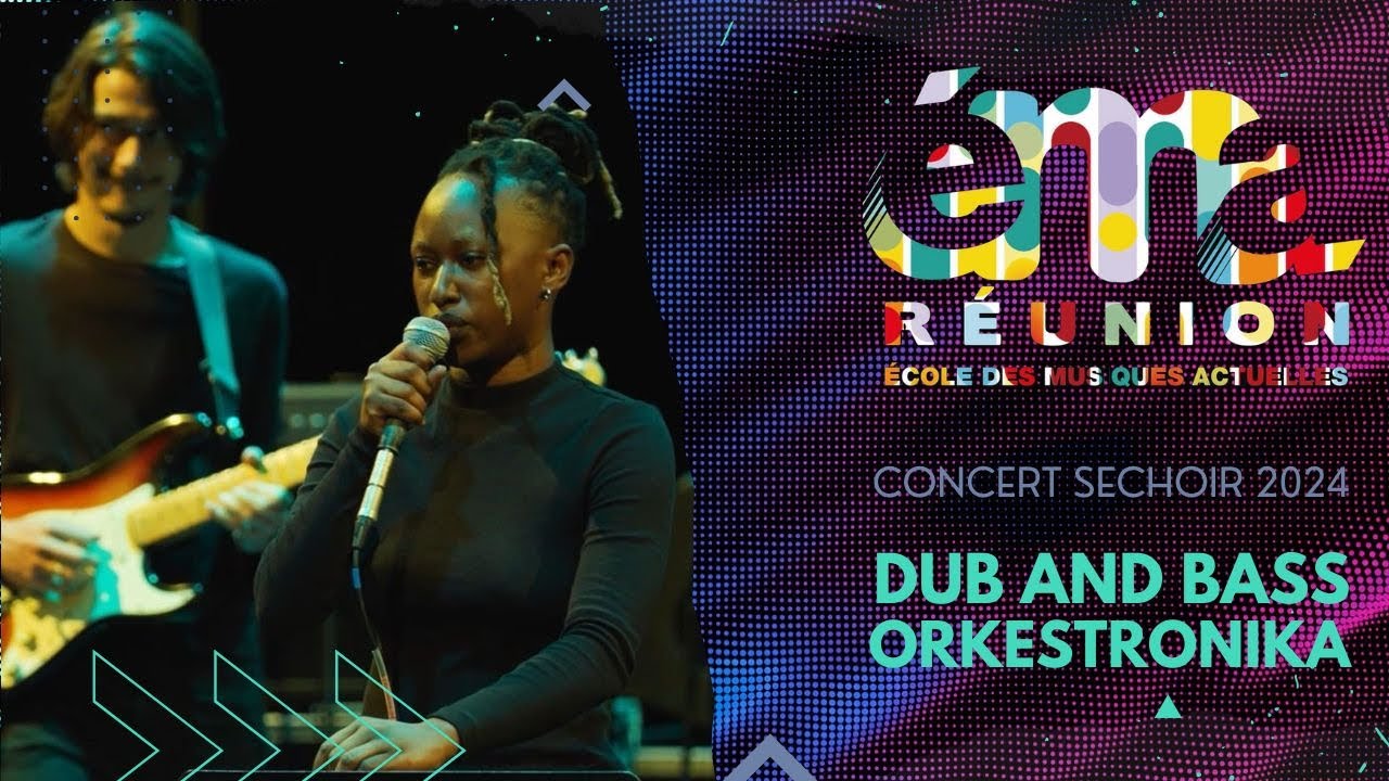DUB AND BASS - Stagiaire de la Formation Professionnelle AMMA - ORKESTRONIKA