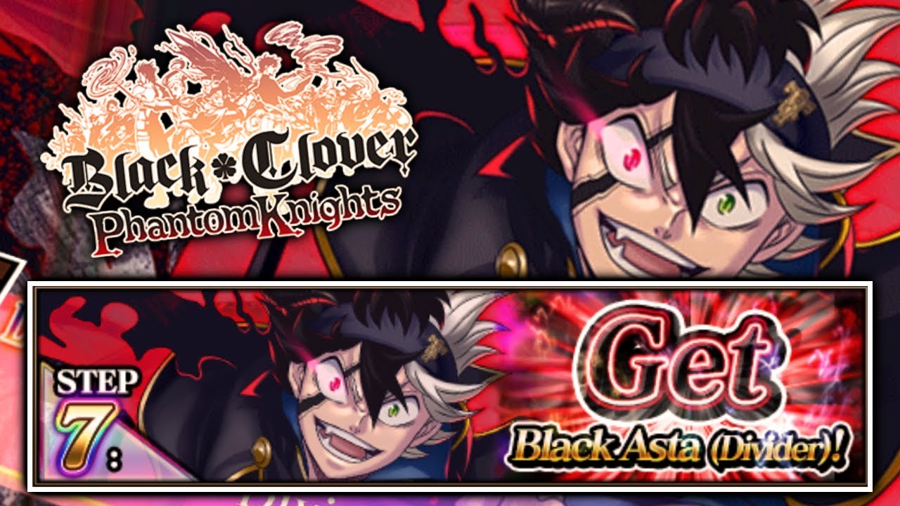 7* IS ALREADY HERE?! BEST ATTACKER BLACK ASTA SUMMONS! - Black Clover Phantom Knights