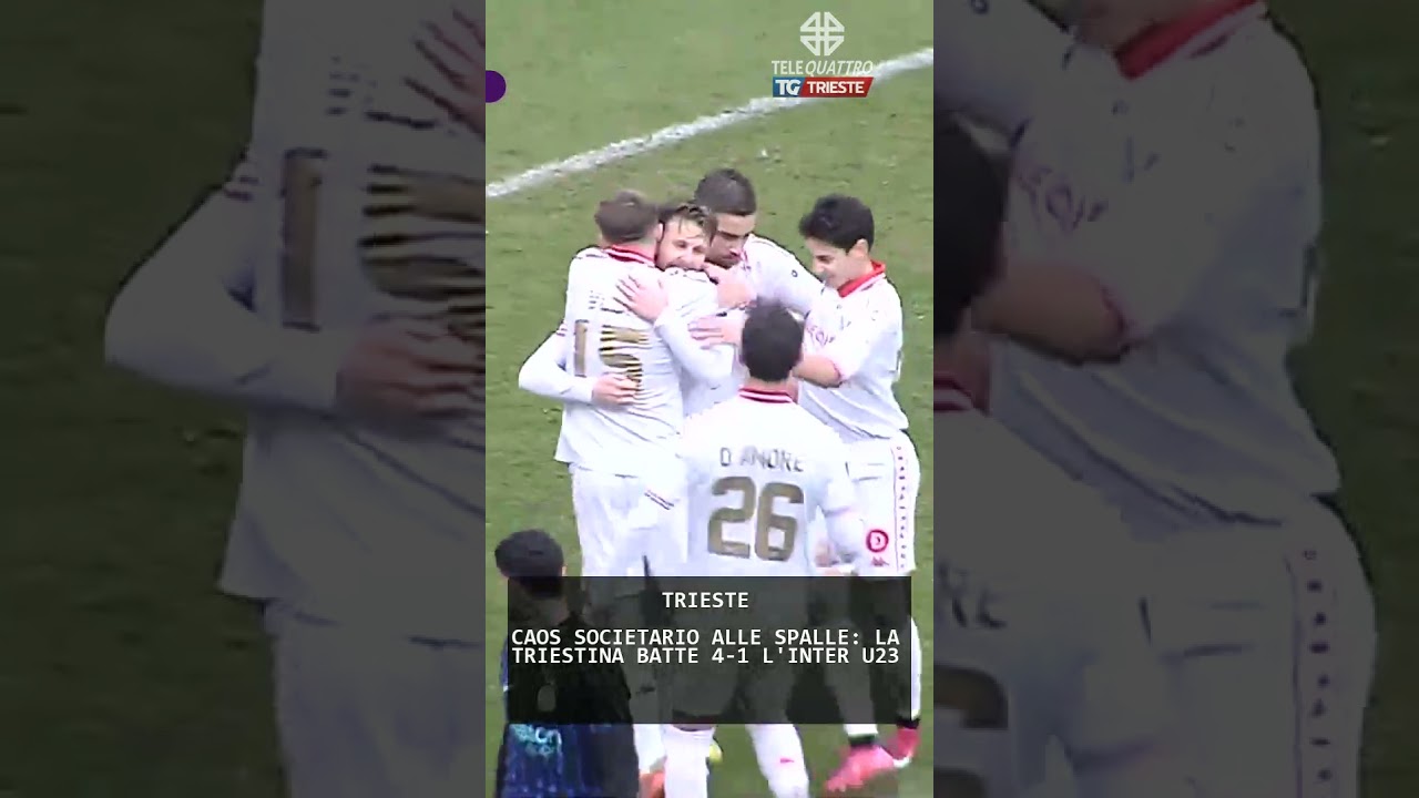 CAOS SOCIETARIO ALLE SPALLE: LA TRIESTINA BATTE 4-1 L'INTER U23 | 08/02/2026