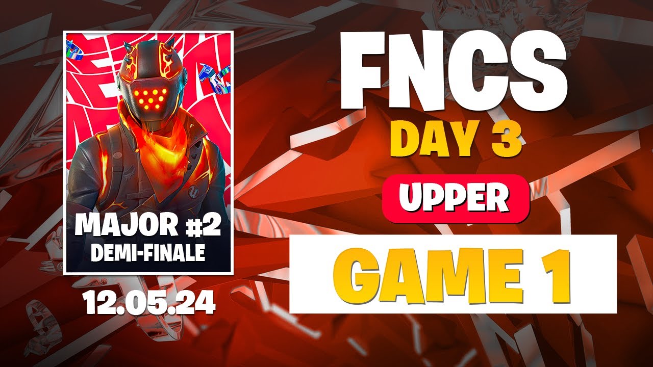 MERSTACH et MALIBCUA CLUTCH LA GAME 💎 DEMI-FINALE FNCS 🏆 Day 3 UPPER - Game 1