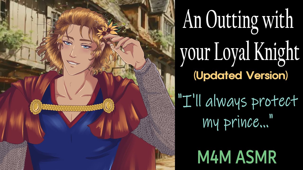 M4M Outting with Your Loyal Knight (ASMR), romantic date, rival knights, medieval asmr