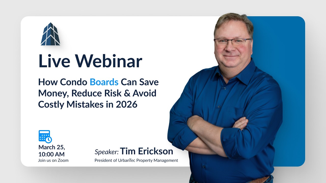 How Condo Boards Can Save Money, Reduce Risk & Avoid Costly Mistakes in 2026