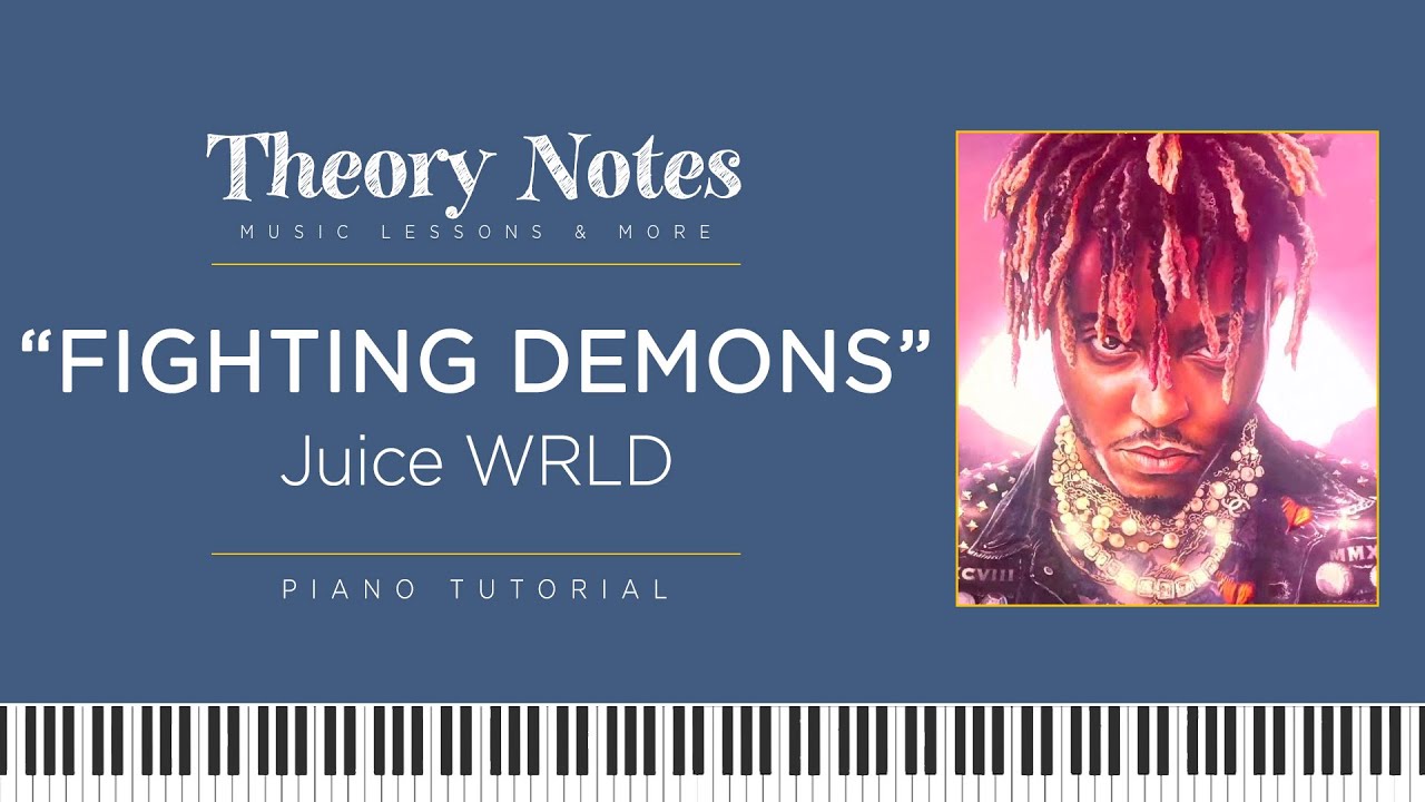Juice WRLD - Fighting Demons | Piano Tutorial