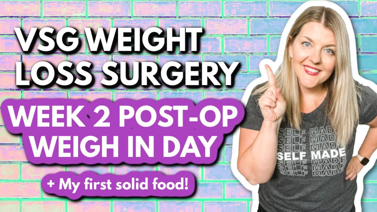 VSG 2-Week Post Op Update & First Soft Food! Weekly Gastric Sleeve Bariatric Surgery Weigh In Day
