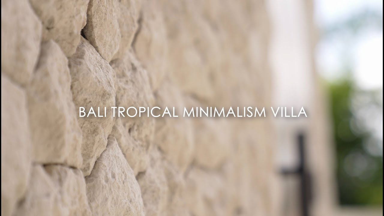 Mediterranean Style Villa in Bali | Tropical Minimalism with Natural Stone & Wood