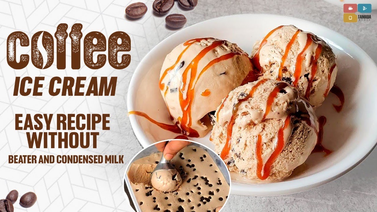 Coffee Ice Cream Recipe| Easy Recipe Without Condensed Milk and Without Electric Beater