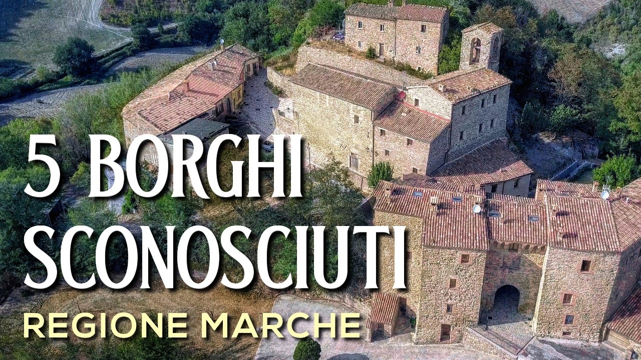 Marche, 5 piccoli e magnifici borghi sconosciuti al turismo di massa