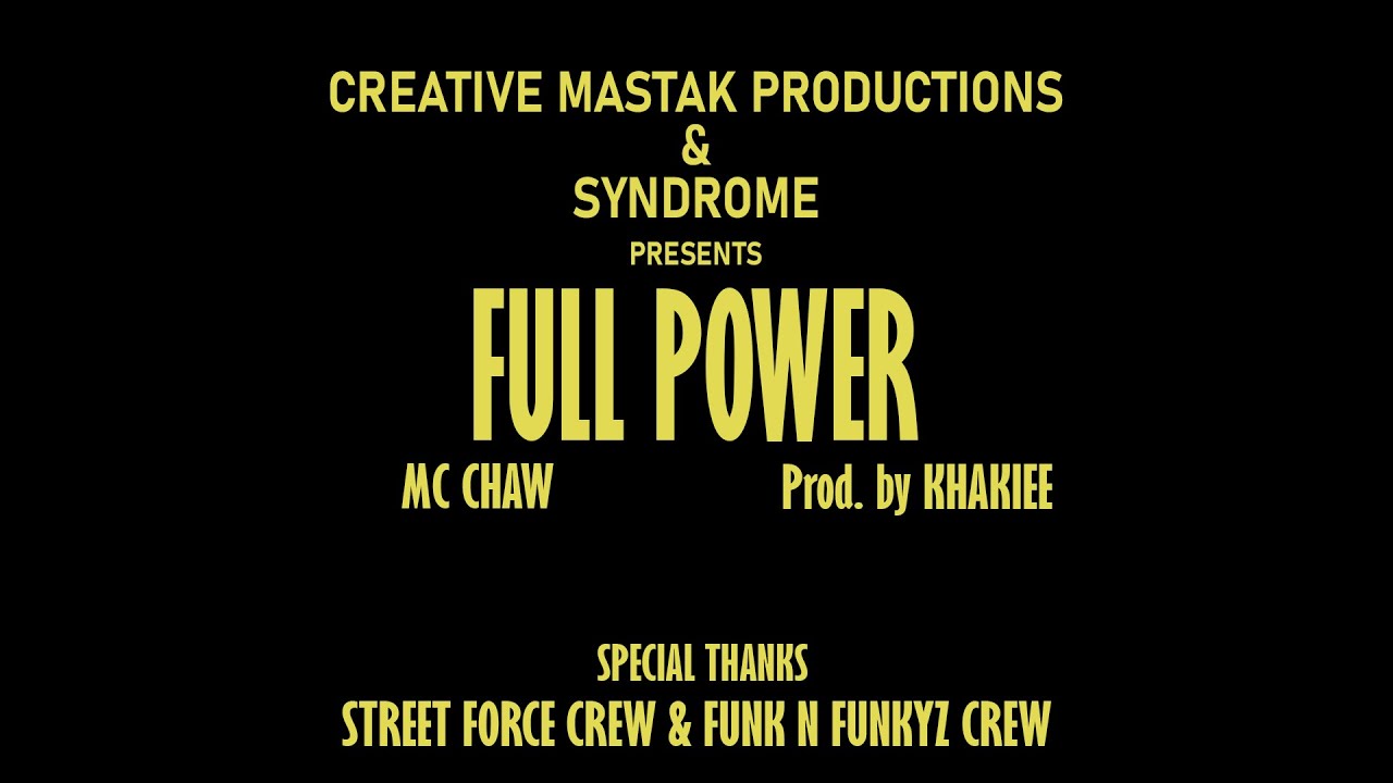 FULL POWER | PROD. BY KHAKIEE | OFFICIAL MUSIC VIDEO
