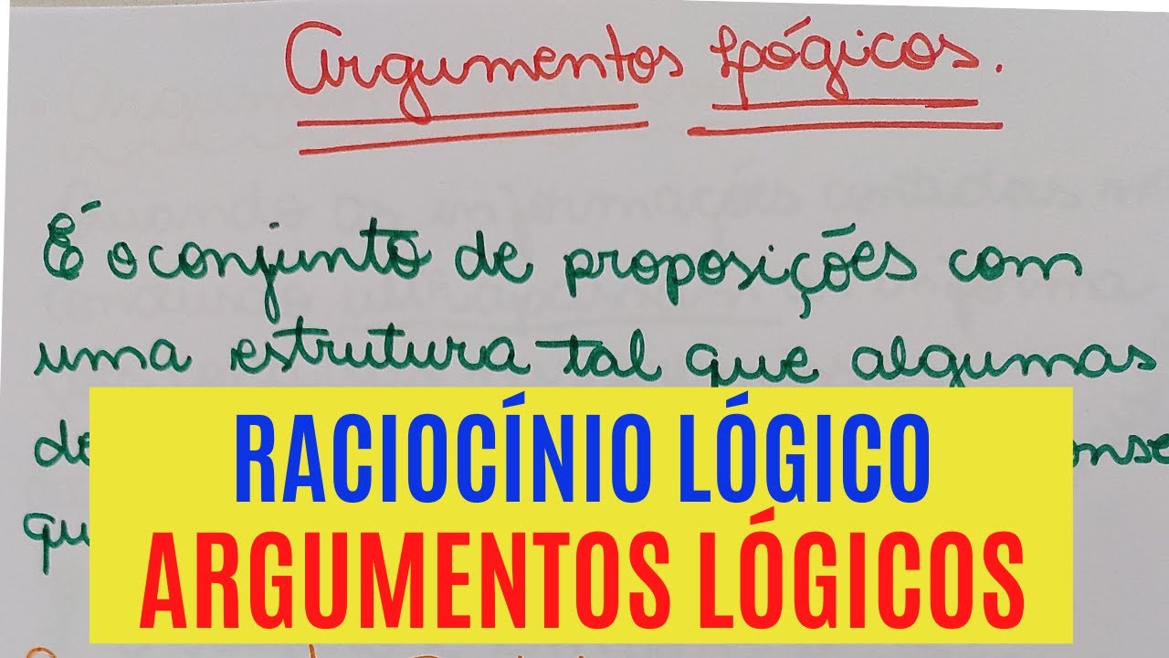 ARGUMENTOS LÓGICOS - RACIOCÍCIO LÓGICO - ARGUMENTOS VÁLIDOS E INVÁLIDOS!!!