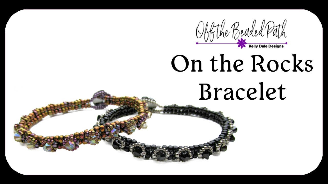 On the Rocks Bracelet Tutorial 2025 Update