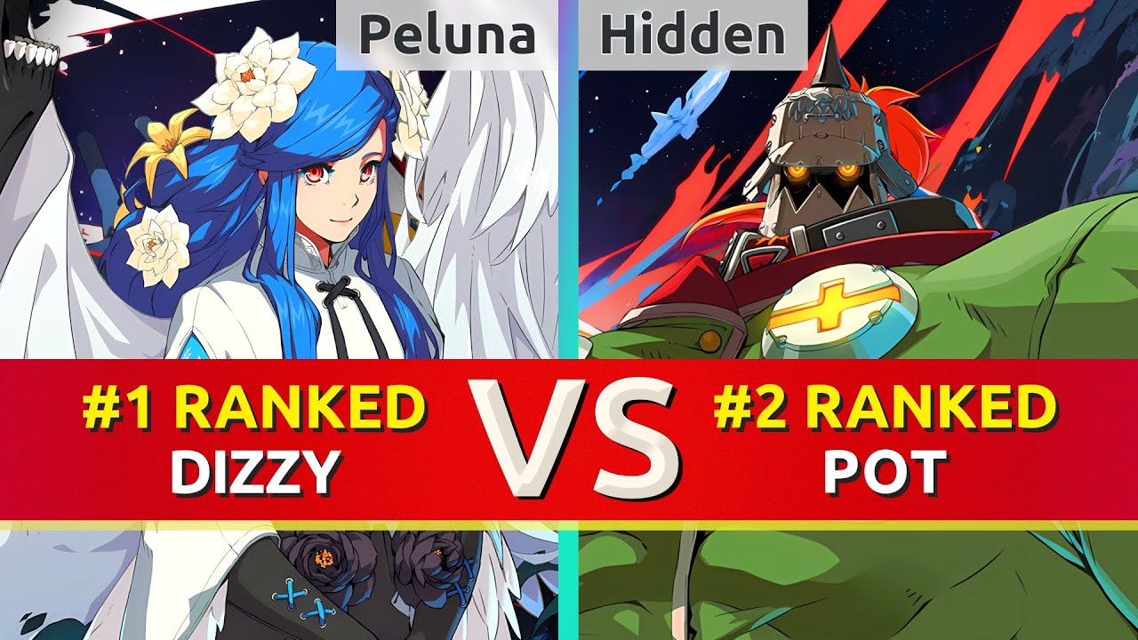 GGST ▰ Peluna (#1 Ranked Dizzy) vs Hidden (#2 Ranked Potemkin). High Level Gameplay