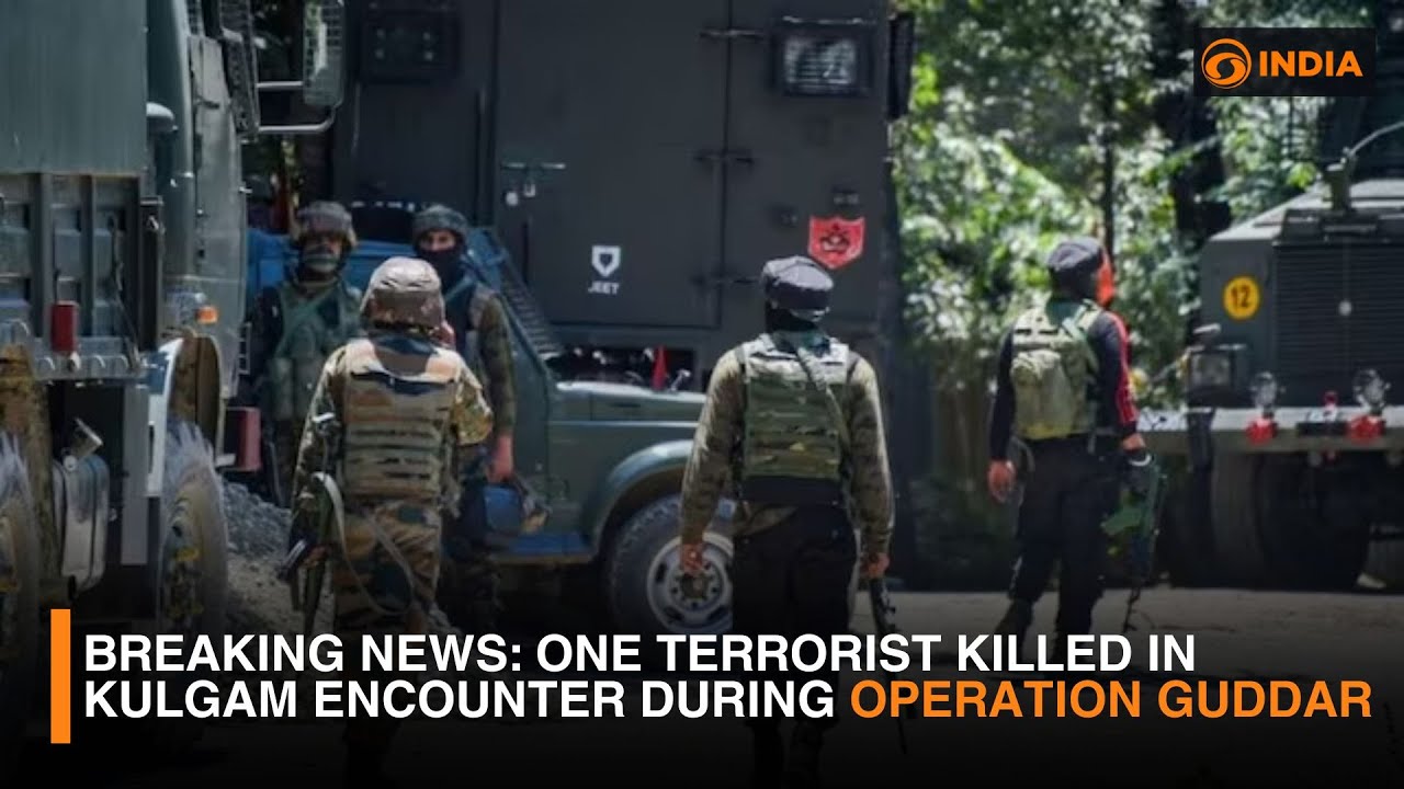 BREAKING NEWS: One terrorist killed in Kulgam encounter during Operation Guddar
