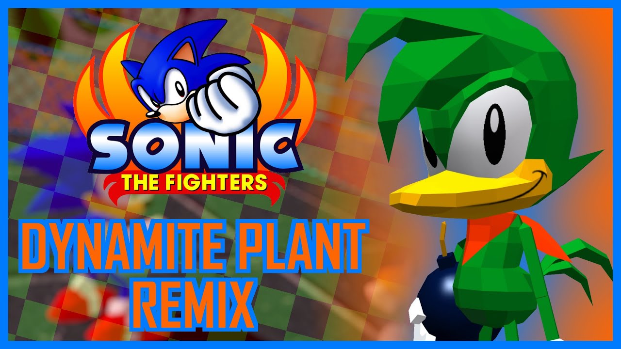Dynamite Plant (Try Again) VGM Remix - Sonic the Fighters (Average Burgerboy)