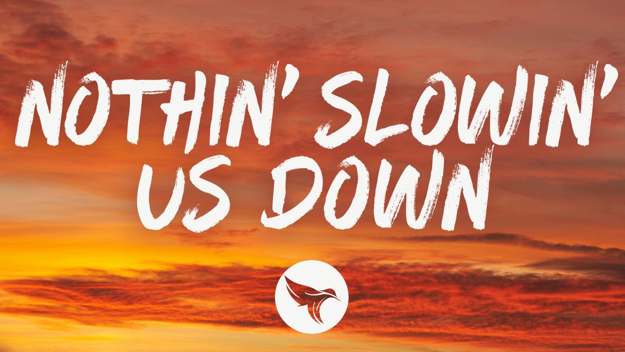 Kameron Marlowe - Nothin' Slowin' Us Down (Lyrics)