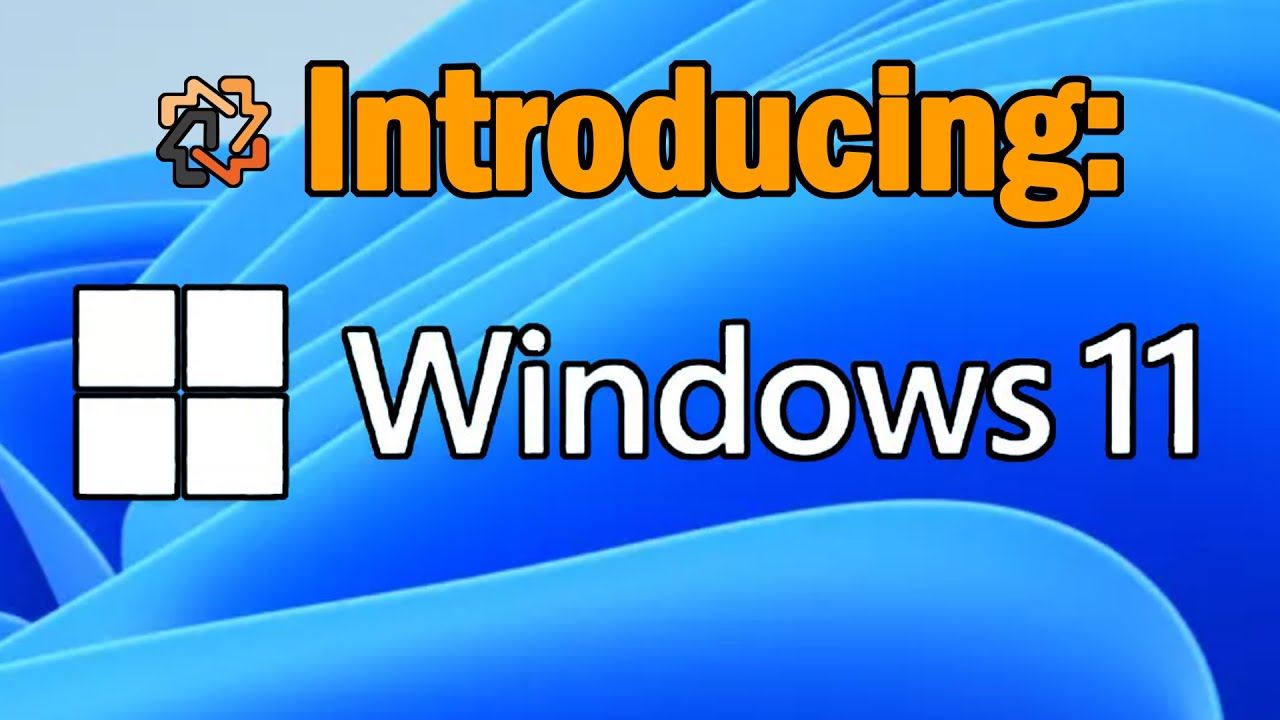 Quick Tech News: Introducing Windows 11