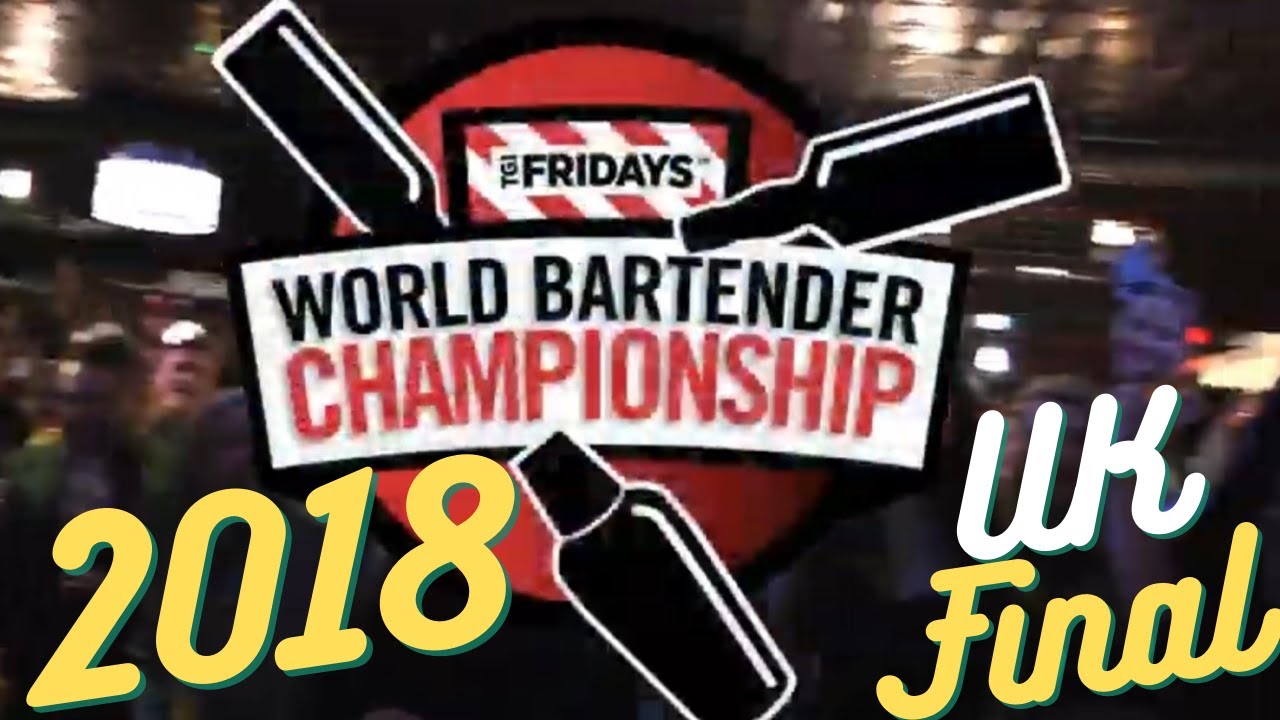 Best Bartender 2018 UK FINAL TGI FRIDAYS, 🇬🇧