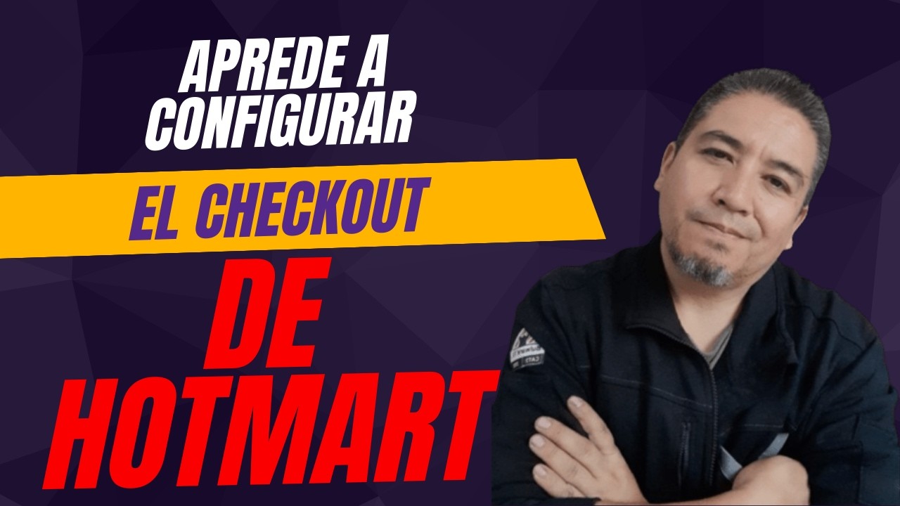 Configura correctamente el checkout de Hotmart y aumenta tus ventas