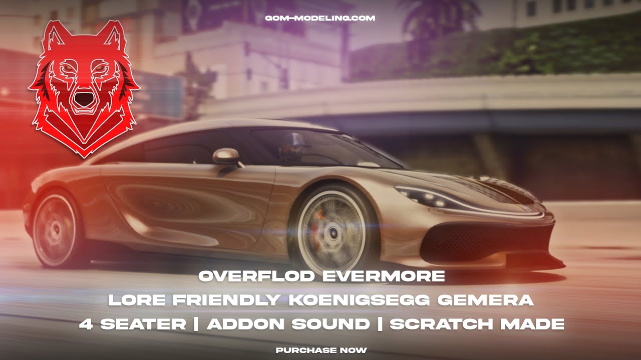 Lore-Friendly Overflod Evermore - LORE Koenigsegg Gemera - Showcase - GTA 5 FiveM | gom-modeling.com