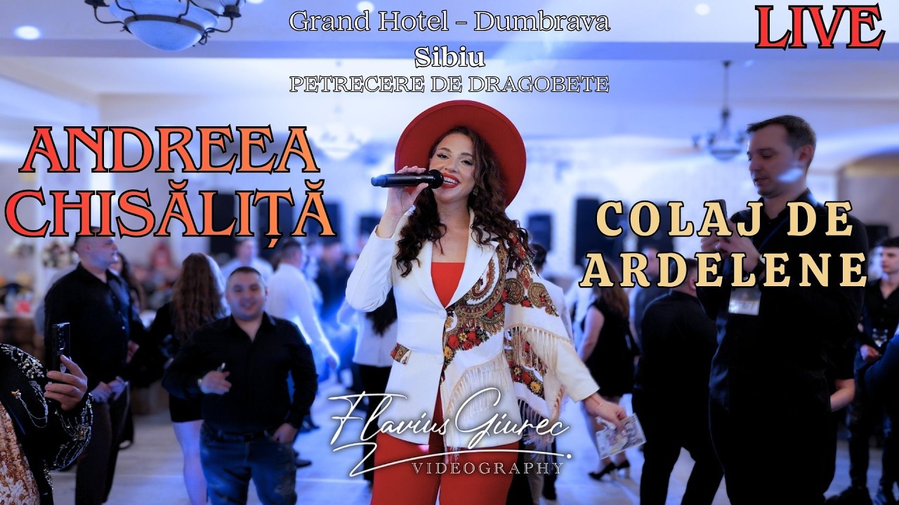Andreea Chisăliță - Colaj de Ardelene | Dragobete | Grand Hotel-Sibiu | LIVE 2026