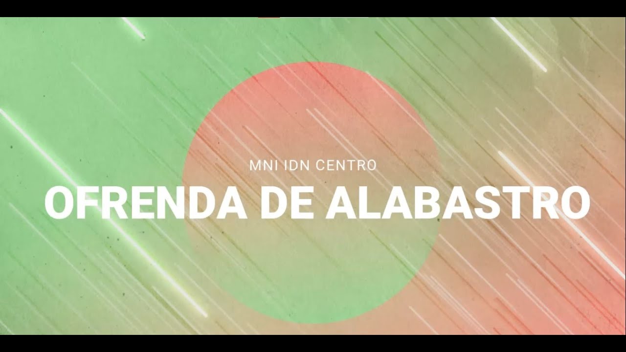 Ofrenda de Alabastro - Iglesia del Nazareno CENTRO