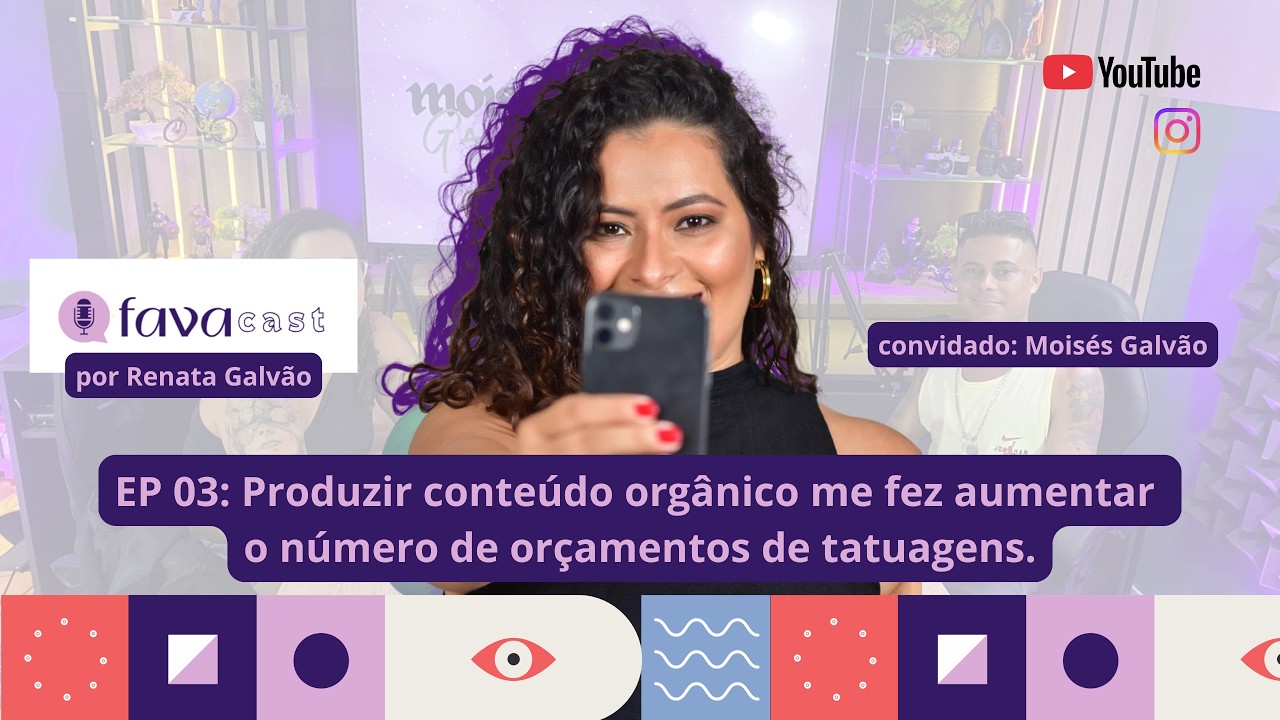 EP 03: Produzir conteúdo orgânico me fez aumentar o número de orçamentos de tatuagens.