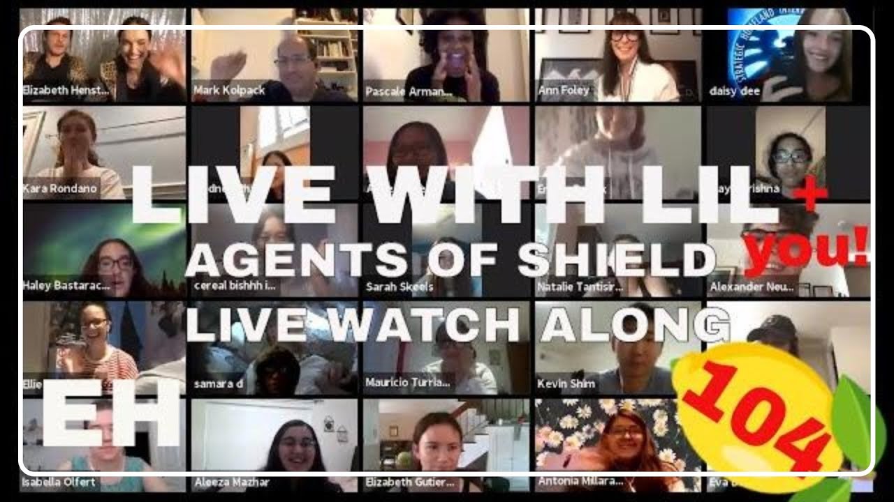 ep104 Live with Lil! AGENTS OF SHIELD